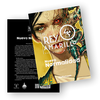 El Rey de Amarillo: La nueva normalidad